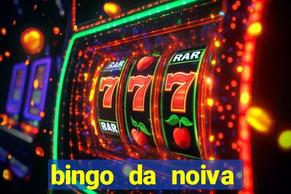 bingo da noiva para imprimir